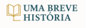 Uma Breve História – Otra versión